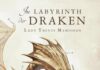 Rezension: “Lady Trents Memoiren” – Band 4 “Im Labyrinth der Draken” "Lady Trents Memoiren" Band 4 (Cross Cult)
