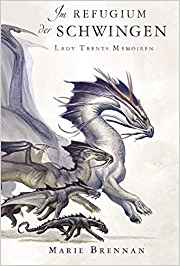 Lady Trents Memoiren 5