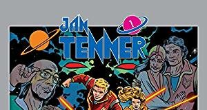 Rezension: “Jan Tenner 1 – Ein neuer Anfang” Jan Tenner 1, © 2019 KIDDINX Studios GmbH, Berlin