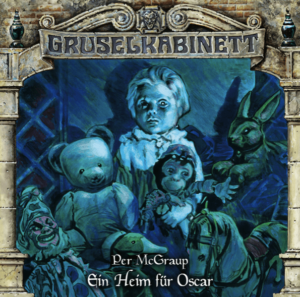 Rezension - "Ein Heim für Oscar", Folge 169 der Reihe Gruselkabinett 4