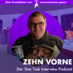 Zehn Vorne – Star Trek Autor Reinhard im Gespräch: Das Toleranz Paradoxon