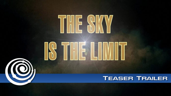 Teaser "The Sky Is The Limit"