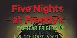 Rezension: “Fazbear Frights 6 – Der schwarze Vogel”