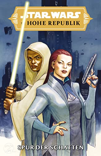Review: “Star Wars: The High Republic – Trail of Shadows”