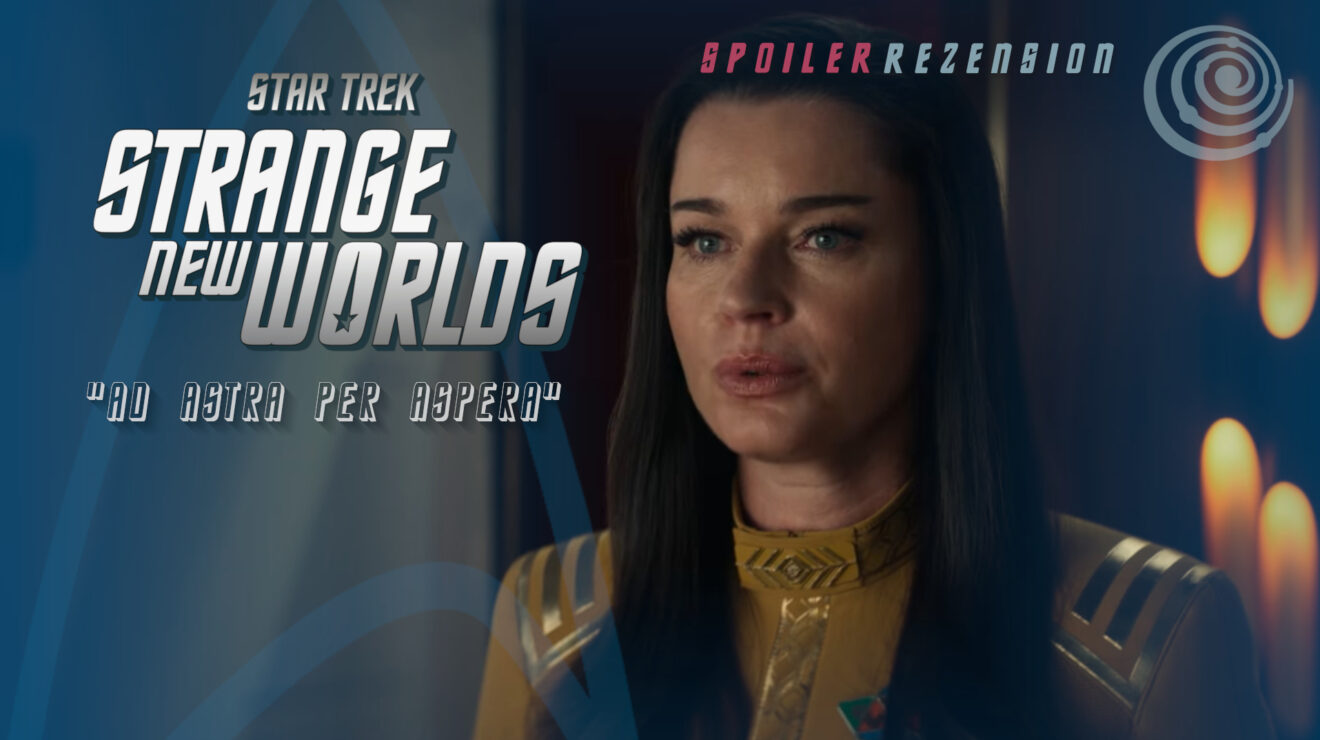 Rezension: Star Trek: Strange New Worlds 2x02 - ＂Ad Astra Per Aspera＂
