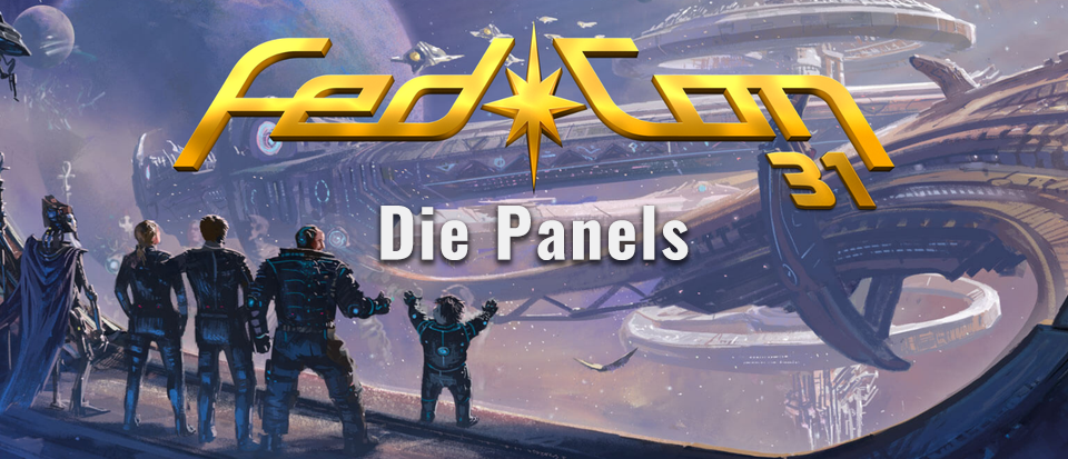 Rücklick auf die Panels der FedCon 31