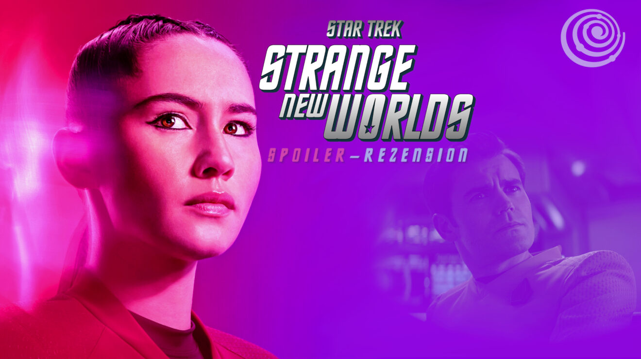 Rezension: Star Trek: Strange New Worlds 2x03 - ＂Morgen und morgen und morgen＂