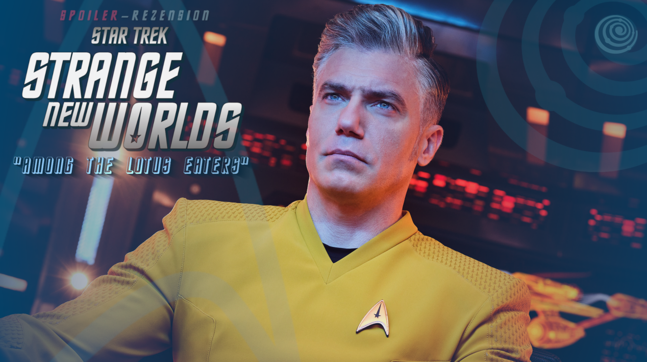 Rezension: Star Trek: Strange New Worlds 2x04 - ＂Among the Lotus Eaters＂