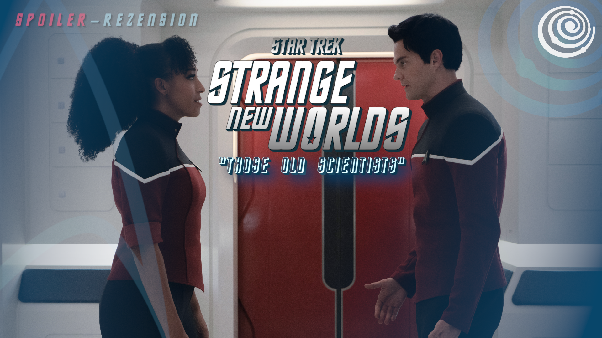 Rezension: Star Trek: Strange New Worlds 2x07 - "Those Old Scientists" / "Tierisch olle Sternenreisende" 1