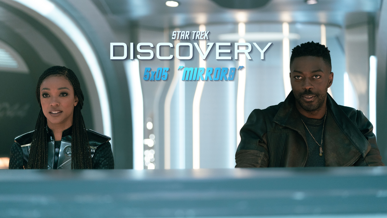 Kurzrezension: Star Trek: Discovery 5x05 – “Mirrors” / “Spiegel”