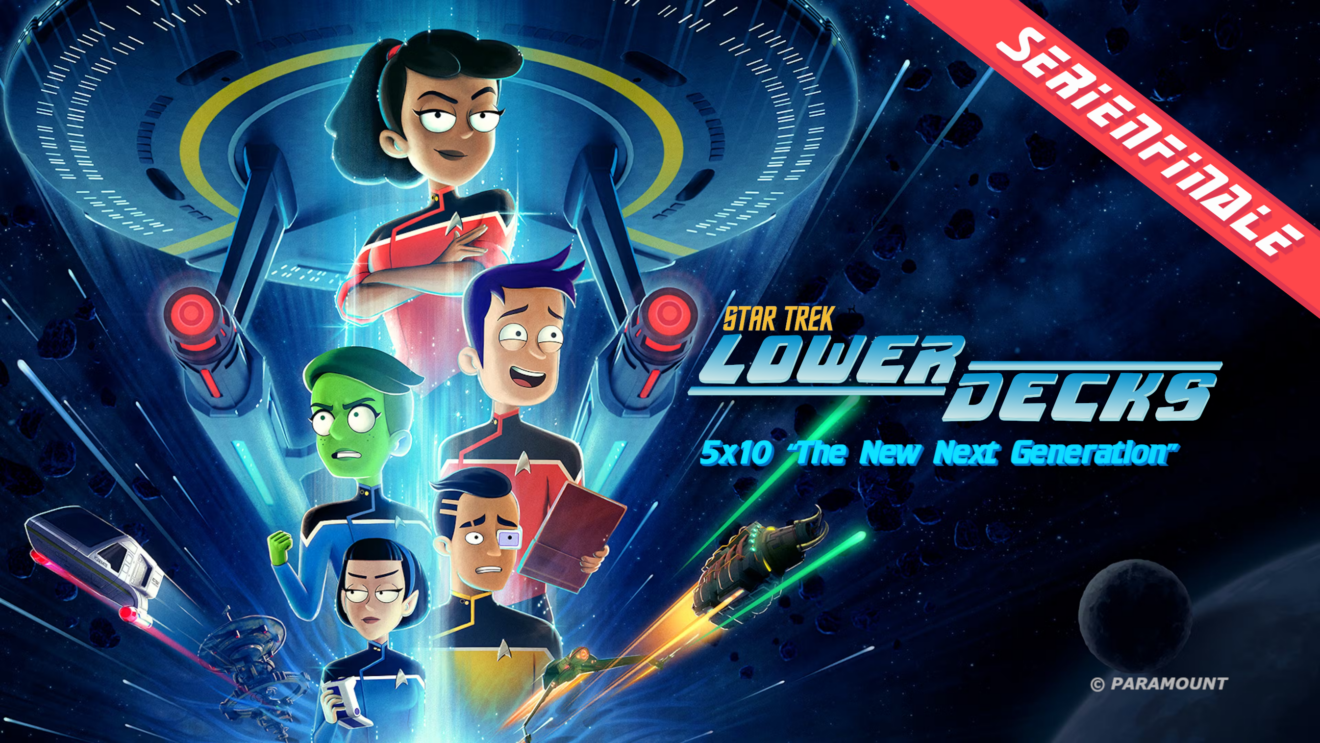 Rezension: Star Trek: Lower Decks 5x10 - ＂Die neue nächste Generation＂