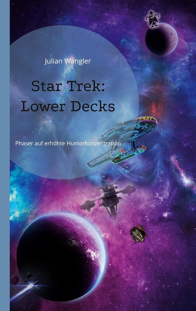 Rezension: "Lower Decks (Sachbuch)" 1 Lower Decks