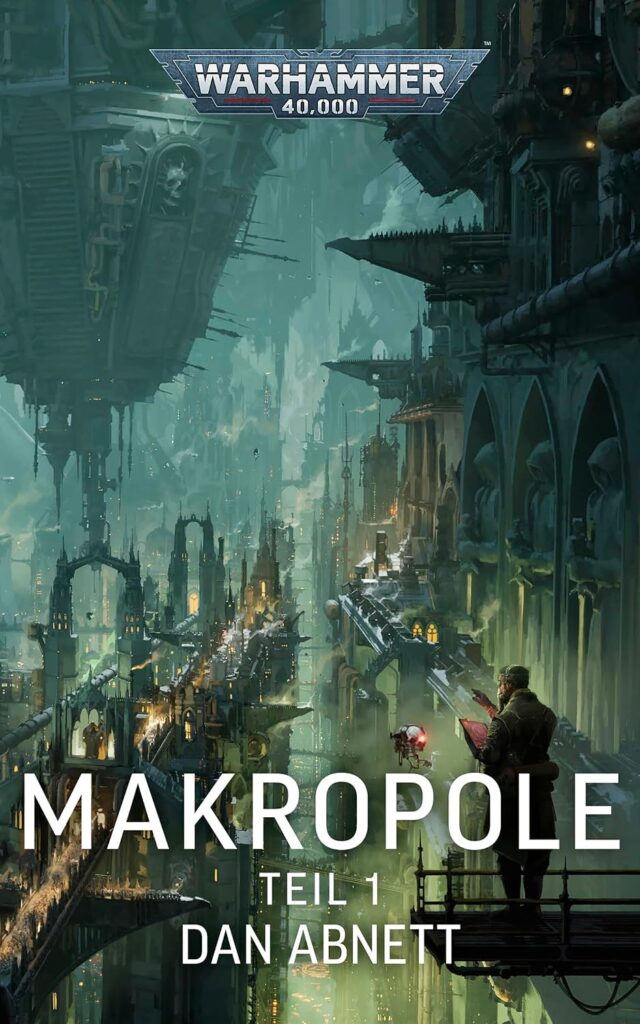 Rezension: "Warhammer 40 000 - Makropole 1" 1 Rezension: "Warhammer 40 000 - Makropole 1" 1